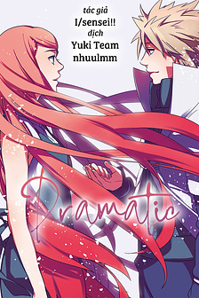 [Doujinshi Naruto] Dramatic
