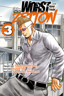 Worst Ngoại Truyện: Thầy Giáo Zetton