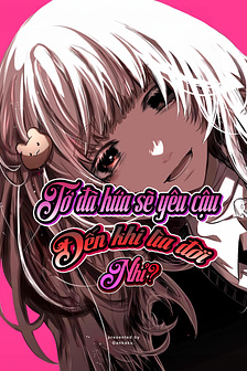 Tớ đã hứa sẽ yêu cậu đến khi lìa đời, nhỉ?