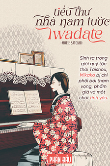 【ONESHOT】Tiểu thư nhà nam tước Iwadate