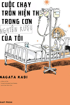 Cuộc chạy trốn hiện thực trong cơn nghiện rượu của tôi