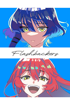 [Doujinshi] Bocchi the Rock! - Flashbackers (Những kẻ mang hồi tưởng)