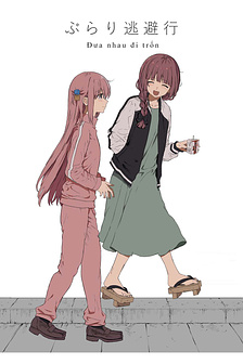 [Bocchi the Rock doujinshi] Đưa nhau đi trốn