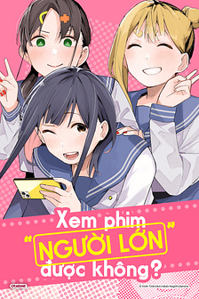 Xem phim "người lớn" được không?