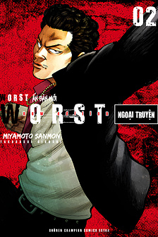 [ĐÃ HOÀN THÀNH] WORST Ấn Bản Mới Ngoại Truyện