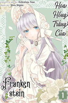Hoa Hồng Trắng Của Frankenstein