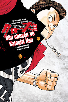 [ĐÃ HOÀN THÀNH] Crows Ngoại Truyện - Câu chuyện về Katagiri Ken