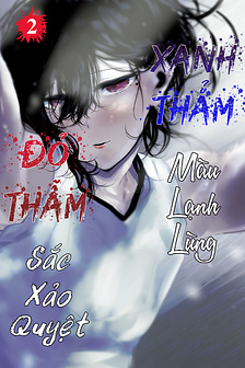 Xanh thẳm màu lạnh lùng, đỏ thẫm sắc quỷ quyệt