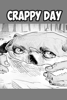 CRAPPY DAY 