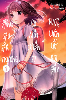 Đằng sau sân trường, có một thiên sứ được chôn cất nơi đây