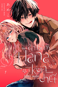 Hana-kun Chẳng Thể Sống Thiếu Tôi