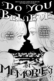 DO YOU BELIEVE IN MEMORIES?