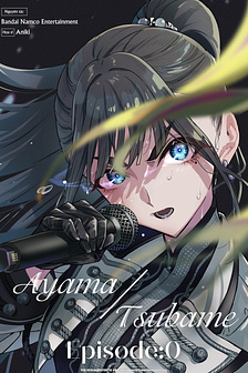 Gakuen iDOLM@STER - Ayame Tsubame Episode: 0