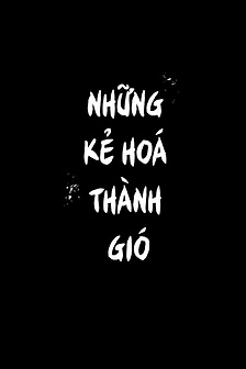 Những kẻ hóa thành gió