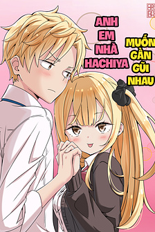 Anh em nhà Hachiya muốn gần gũi nhau