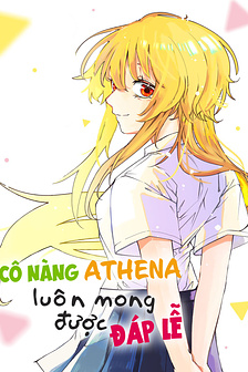 Cô nàng Athena luôn mong được đáp lễ