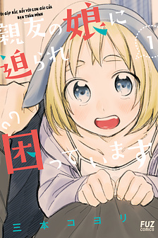 Tôi gặp rắc rối với con gái của bạn thân mình