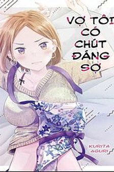 Vợ Tôi Có Chút Đáng 