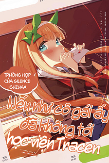 Nếu như cô gái ấy đã không tới học viện Tracen 